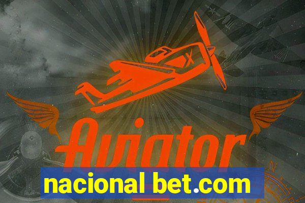 nacional bet.com